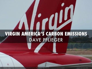 David Pflieger - Virgin America's Carbon Emissions
