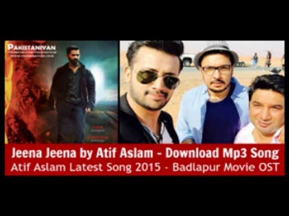 Atif Aslam Latest Song 2015 - PAKISTANIYAN.COM