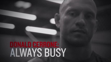 Fight Night Boston: Donald Cerrone - Always Busy