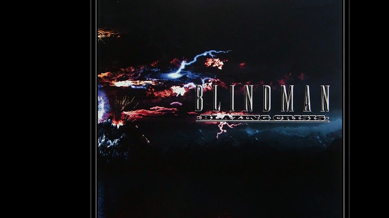 BLINDMAN ''Blazing Crisis''