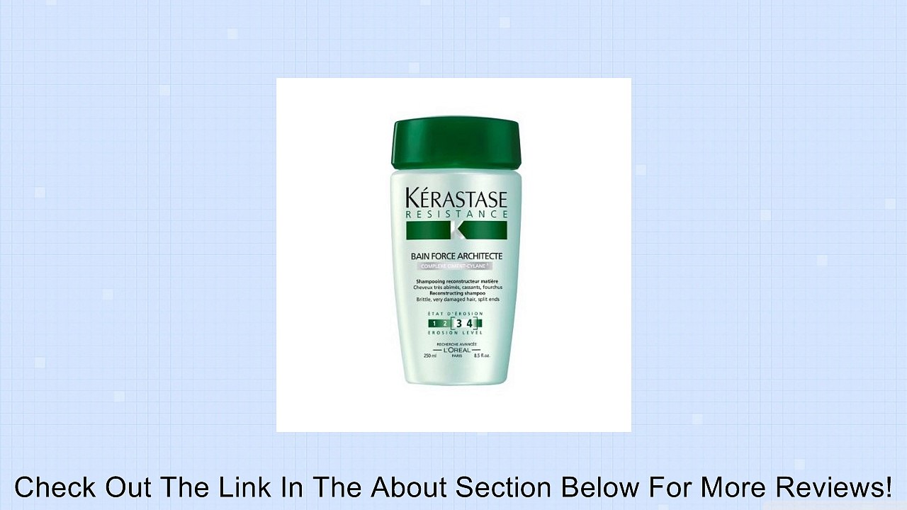 L'Oreal Kerastase Resistance Bain Force Architecte Shampoo, 8.5 Fluid Ounce Review