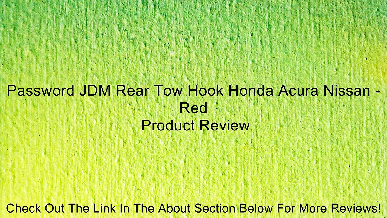 Password JDM Rear Tow Hook Honda Acura Nissan - Red Review