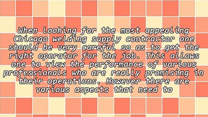Accessing The Most Appealing Chicago Welding Supply Contractor