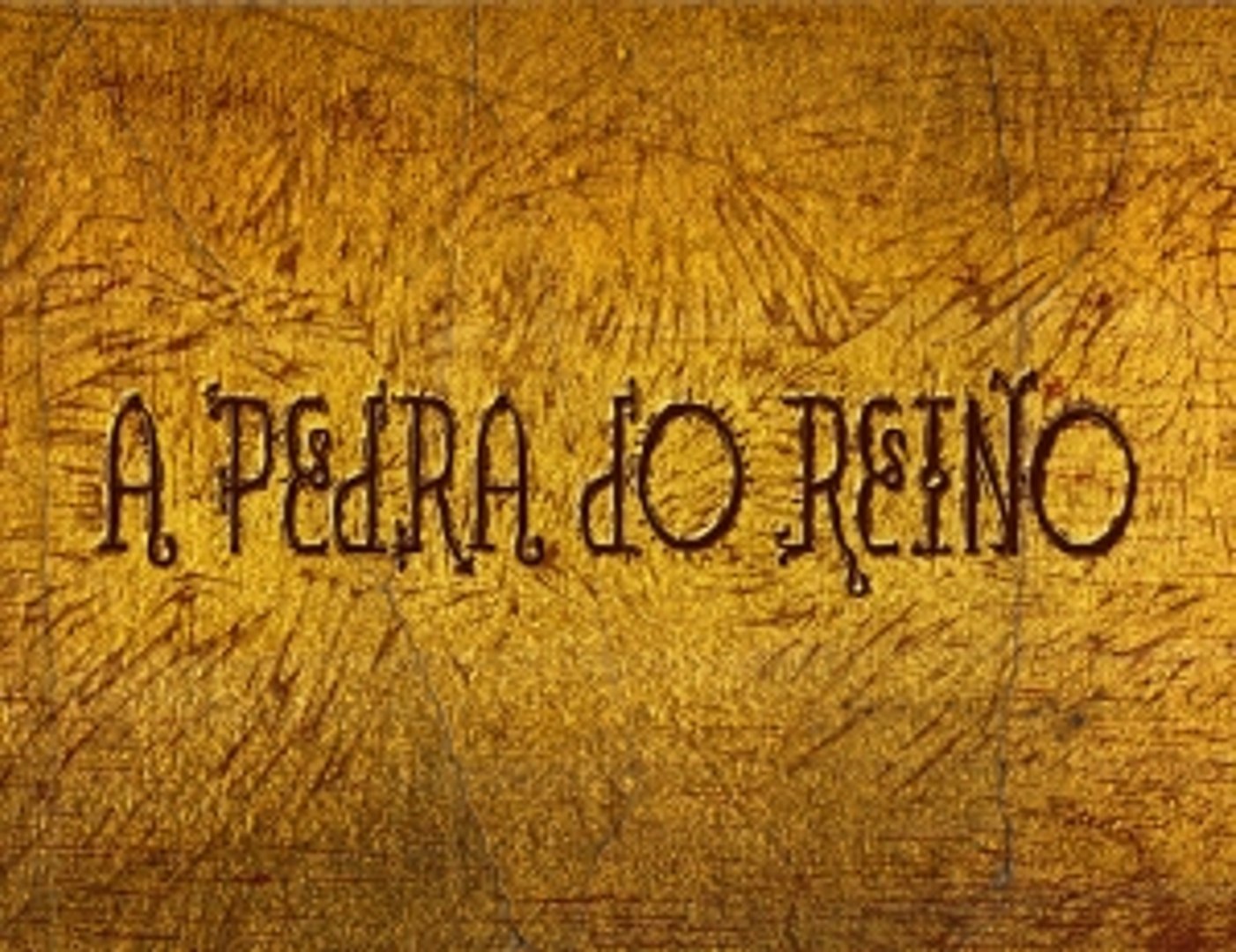 Волшебный камень / A Pedra do Reino (2007)