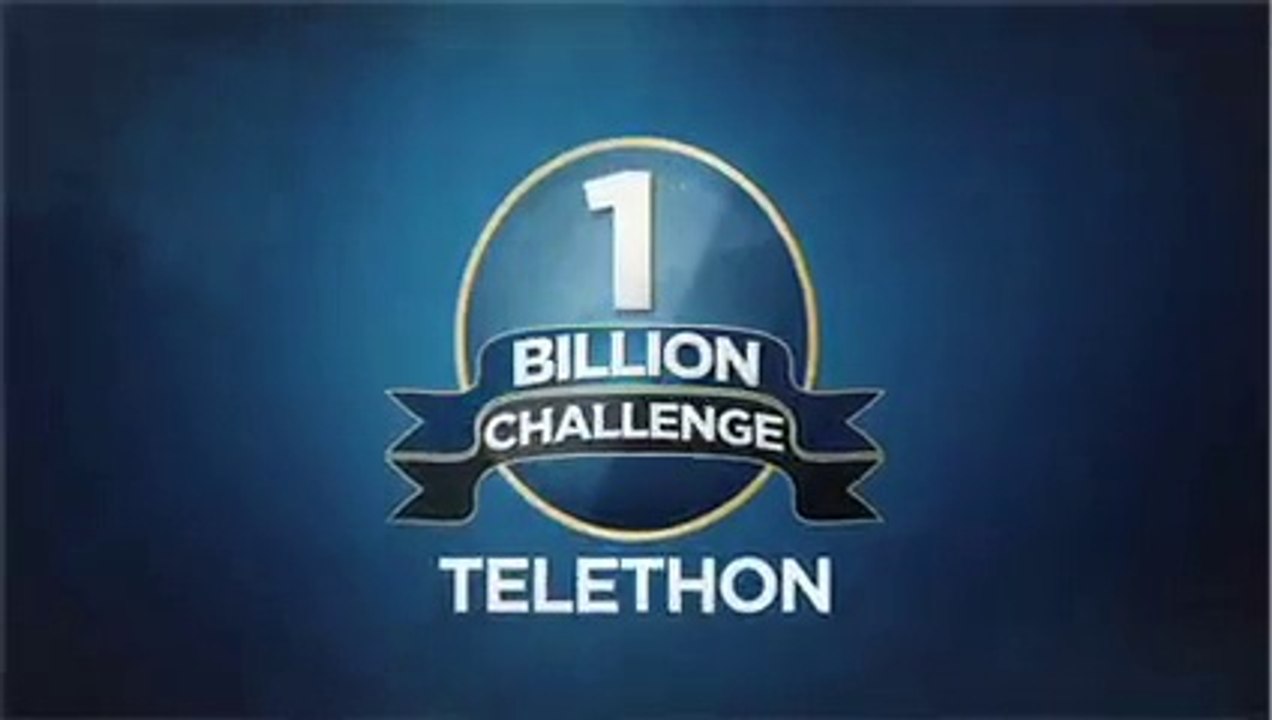 1 BILLION CHALLENGE TELETHON