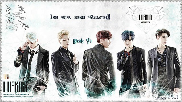 LU:KUS - Break Ya k-pop ]german Sub] Digital Single - Break Ya