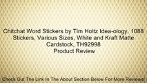 Chitchat Word Stickers by Tim Holtz Idea-ology, 1088 Stickers, Various Sizes, White and Kraft Matte Cardstock, TH92998 Review