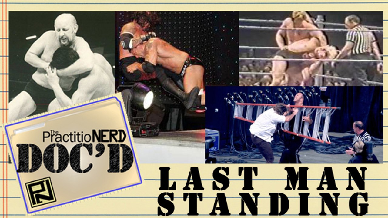 The Last Man Standing Match - Doc’D #12