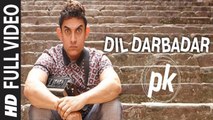 Dil Darbadar (Full Video) PK | Ankit Tiwari, Aamir Khan, Anushka sharma | New Song 2015 HD
