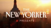 The New Yorker Presents - Series Trailer