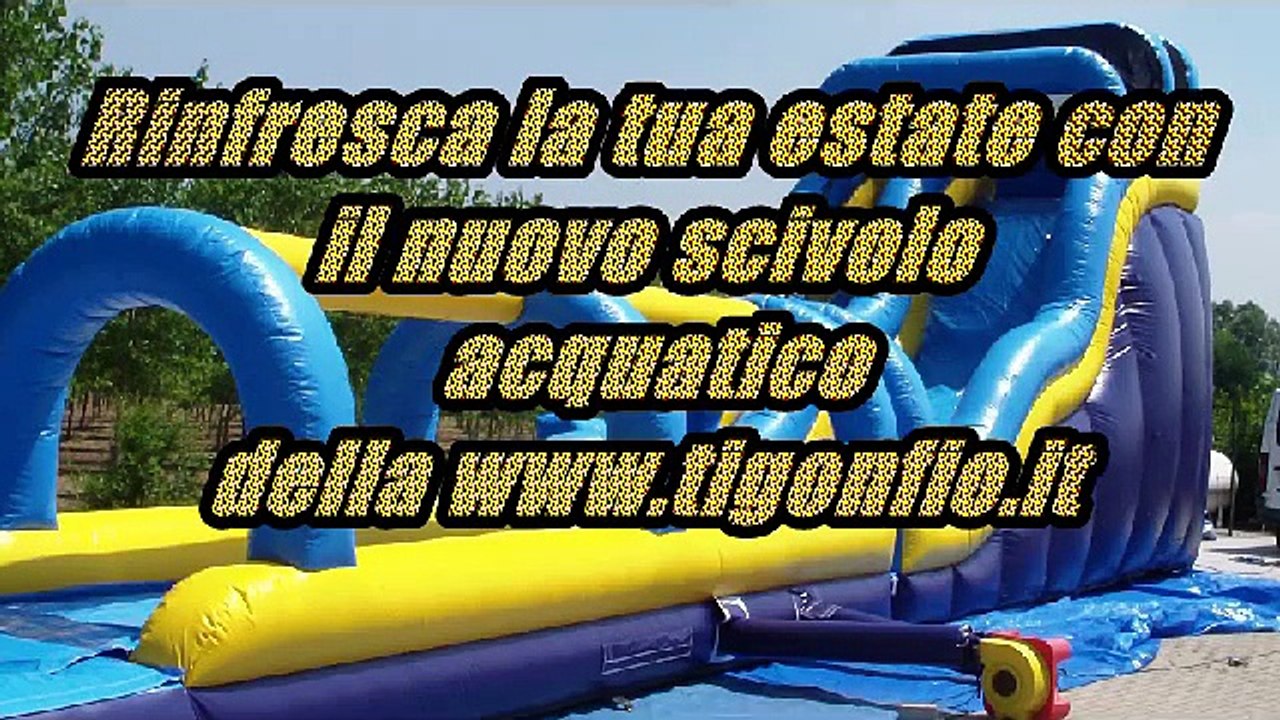 SCIVOLO ACQUATICO WWW.TIGONFIO.IT