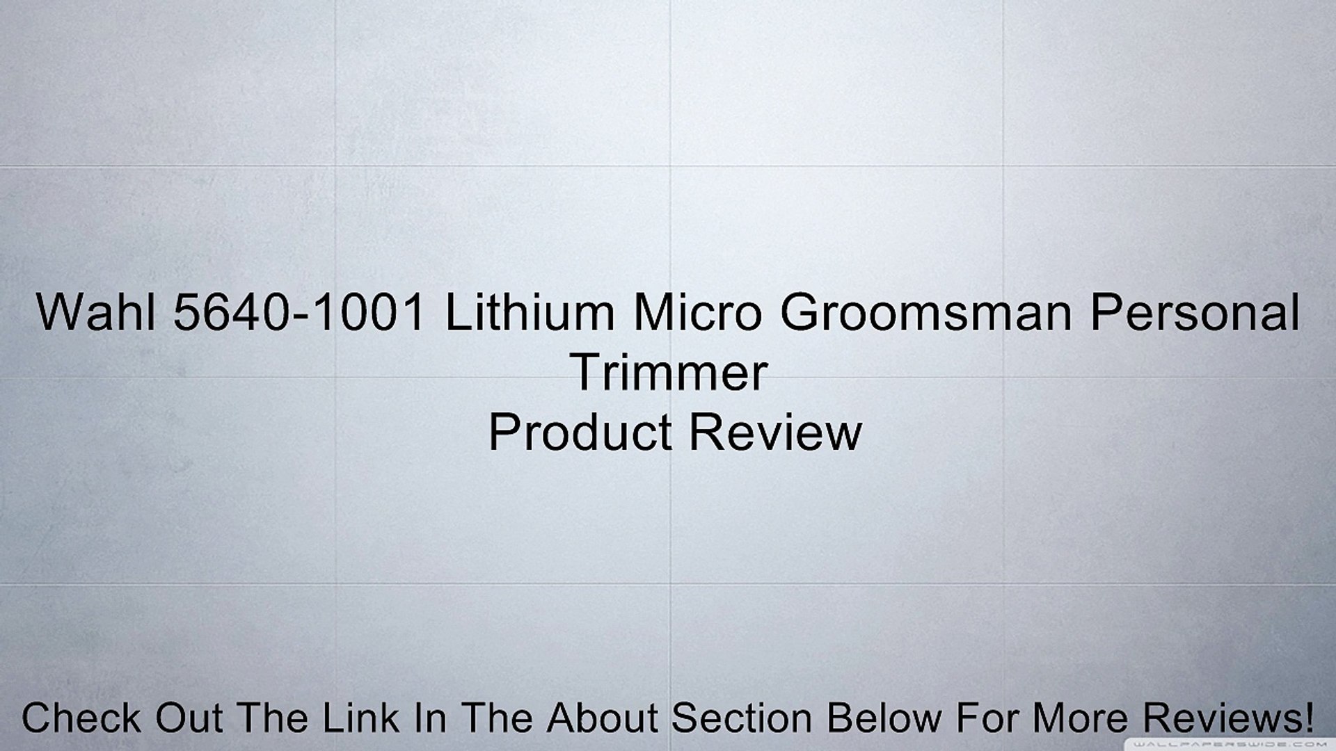 wahl micro groomsman lithium pen trimmer reviews