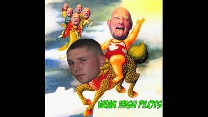 WEAK IRISH PILOTS - CASH 4 SPLASH