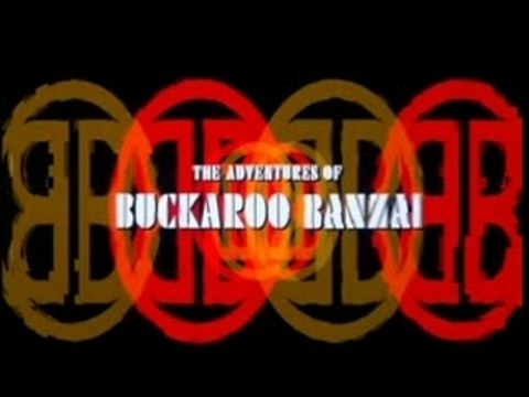 Buckaroo Banzai; la 6ème dimension