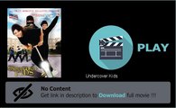 Download Undercover Kids Movie Mp4 Avi Mkv PDA