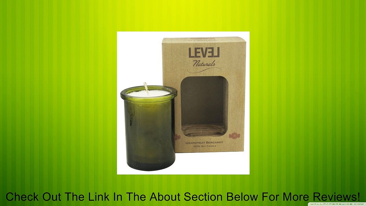 Level Naturals - Soy Candle Grapefruit Bergamot - 6 oz. Review