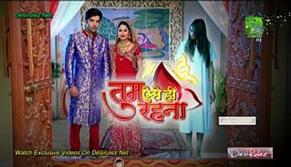 Tum Aise Hi Rehna 15th January 2015 Part-1