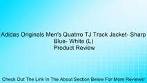 Adidas Originals Men's Quatrro TJ Track Jacket- Sharp Blue- White (L) Review