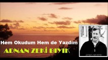 Hem Okudum Hem de Yazdım-Adnan Zeki Bıyık