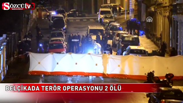 Belçika'da terör operasyonu 2 ölü
