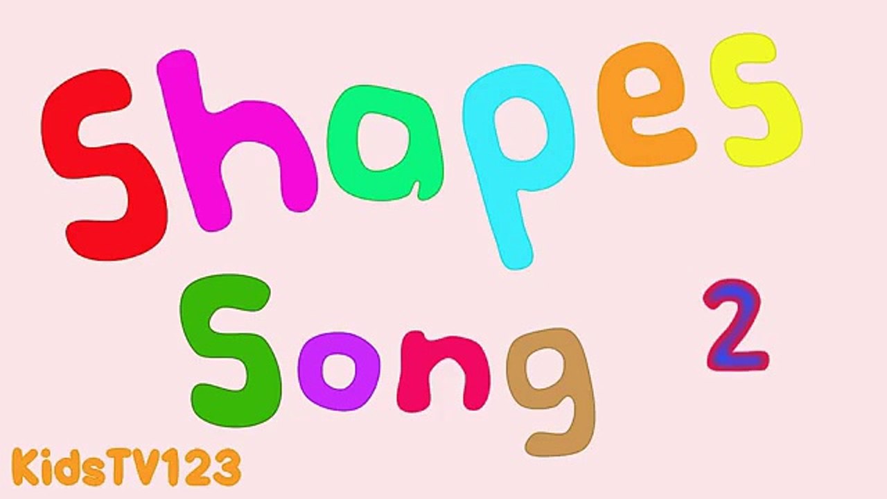 Shapes Song 2 video Dailymotion