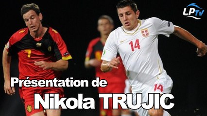 Mais qui est Nikola Trujic ?