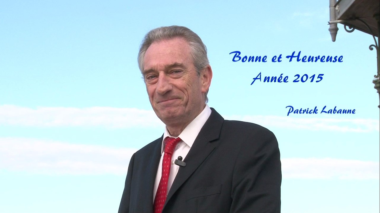 Patrick Labaune vous présente ses vœux pour l'année 2015