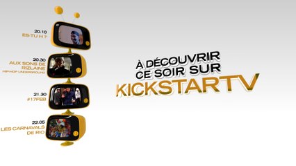 KickStarTV - Jeudi 26 février - PROGRAMMATION