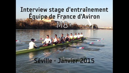Équipe de France : Interview M8+ Stage Séville
