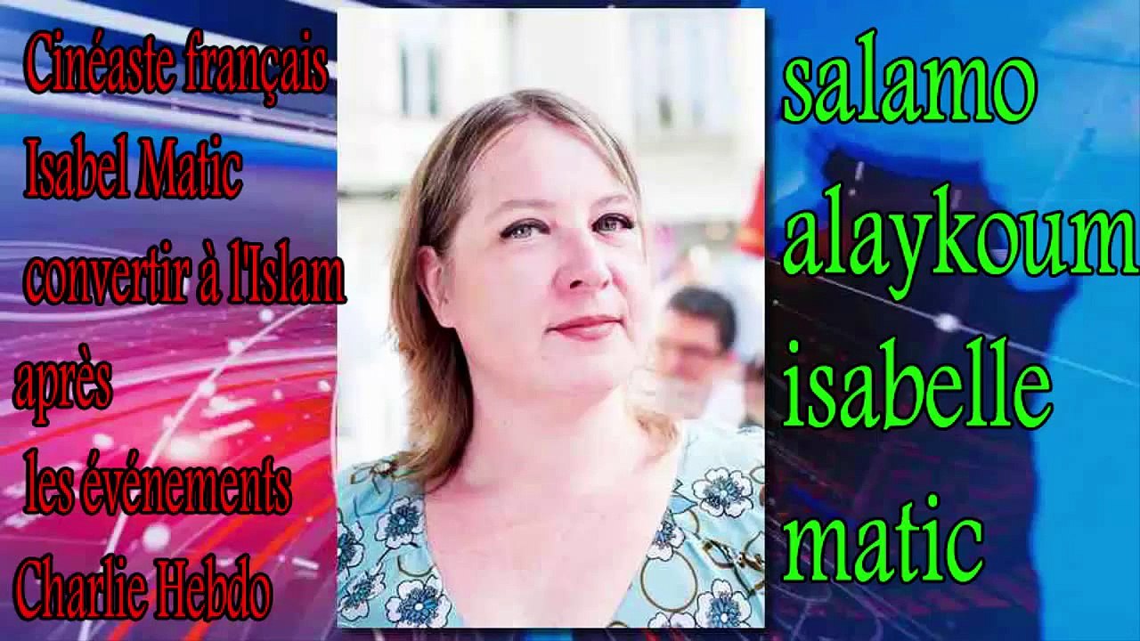 Scénariste française Isabelle Matic convertir à l'Islam après les événements Charlie Hebdo