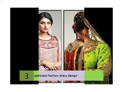 Pakistani Designer Dresses - Latest Pakistan Fashion