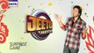 Get a chance to play a special game in 'Jeeto Pakistan' by ARY Sahulat Wallet - ARY Digital