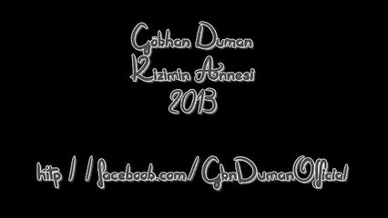 Gökhan Duman - Kızımın Annesi ( 2013 )