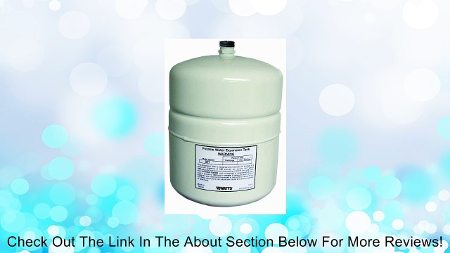 Watts DET-5 2.1 G Potable Water Expansion Tank for 50-Gallon Water Heaters Review