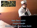 Hafız Ümit AYDIN / Yeraltı Camii İmam Hatibi & Cuma Vaazı