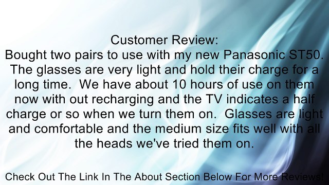 Panasonic VIERA TY-ER3D4MU Active Shutter 3D Eyewear (for 2012 and 2013 Panasonic VIERA 3D TVs) Review