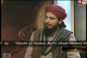 Mufti Ahsen Naveed Khan Niazi Sahib. . . Nazar lagany waly ki alamaat .