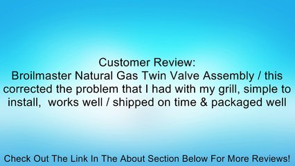 Broilmaster Natural Gas Twin Valve Assembly Review