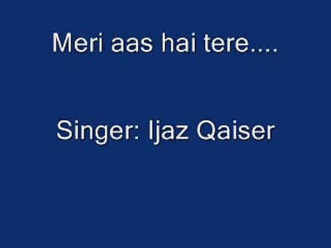 Meri Aas Hai Tere Masihi Geet