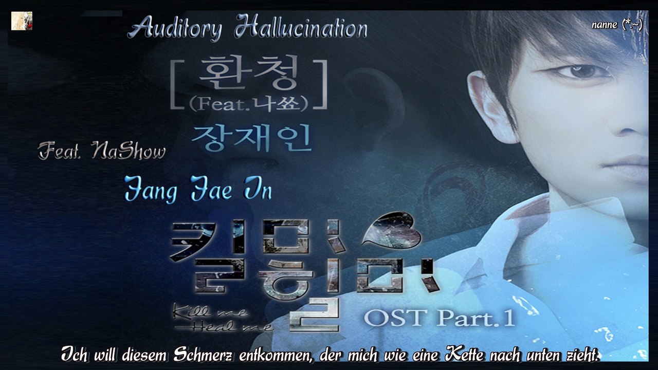 Jang Jae In ft. NaShow – Auditory Hallucination k-pop [german Sub]