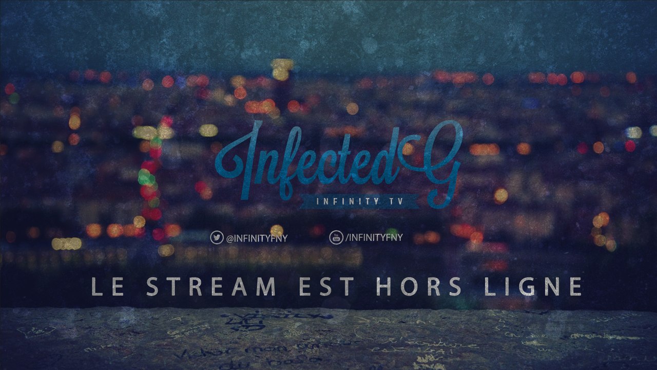 Stream - InfectedG #InfinityFNY