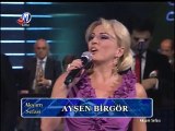 Ayşen BİRGÖR - Beni Al Onu Alma