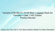 Yamaha STR-5EL51-10-00 Rear Luggage Rack for Yamaha V-Star 1100 Classic Review