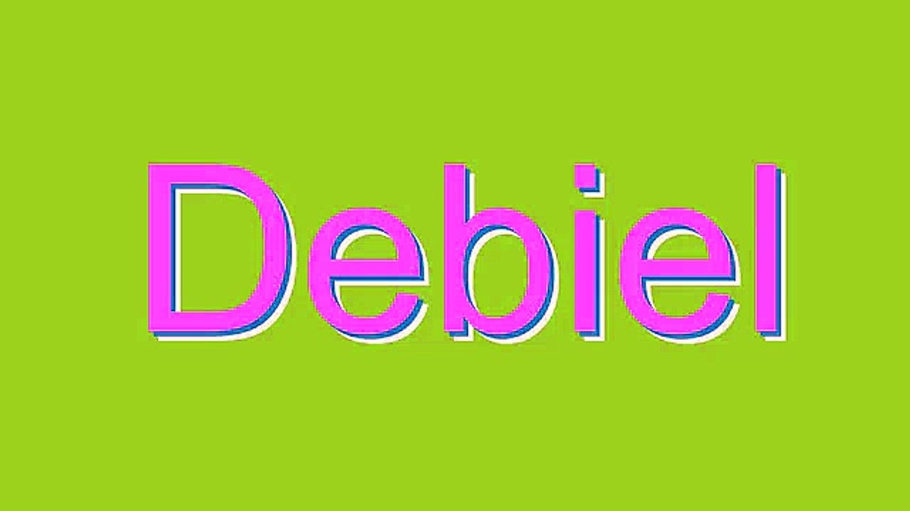 How to Pronounce Debiel