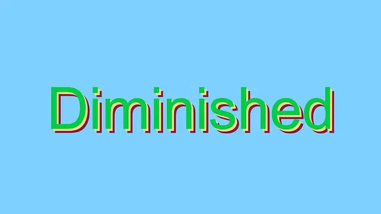 How to Pronounce Diminished