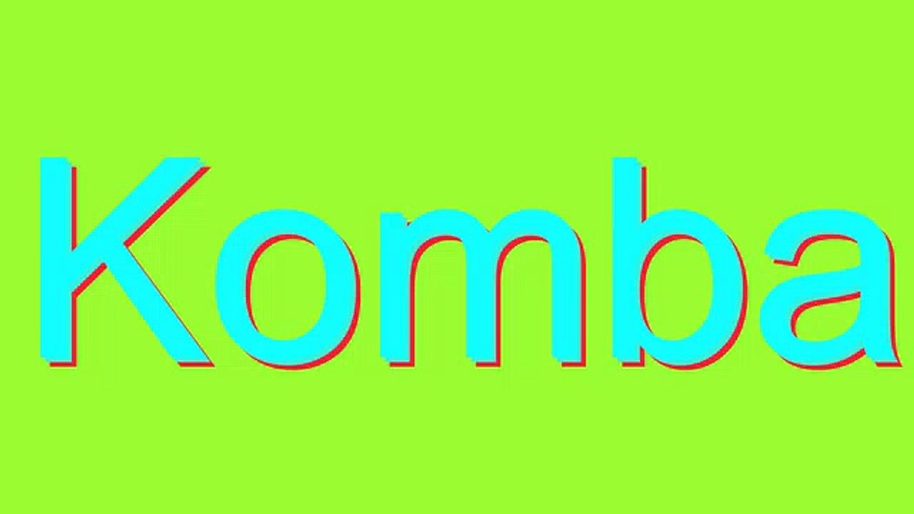 How to Pronounce Komba