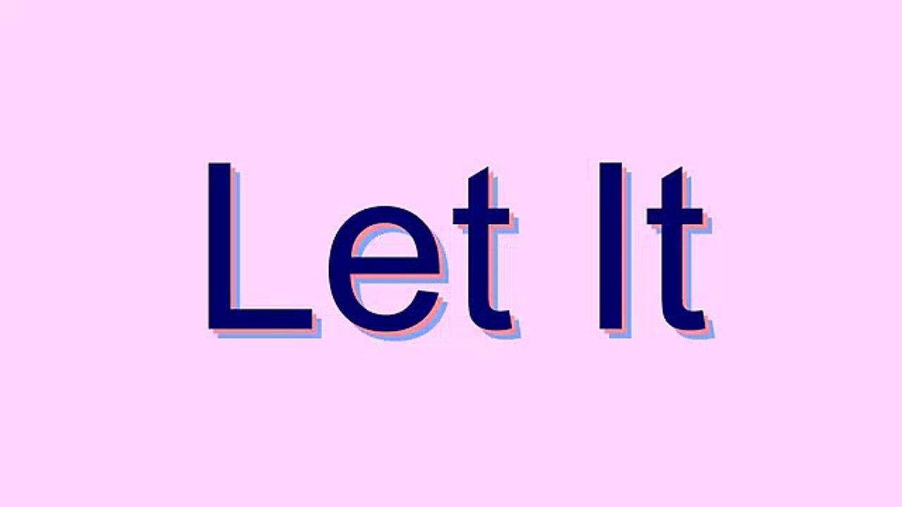 How to Pronounce Let It