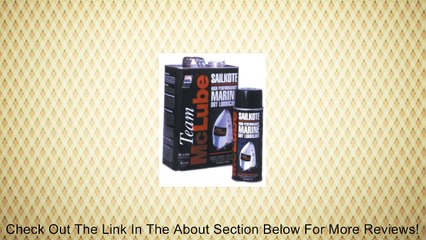 Sail Kote High performance dry lubricant - 40-0401 Review