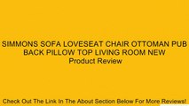SIMMONS SOFA LOVESEAT CHAIR OTTOMAN PUB BACK PILLOW TOP LIVING ROOM NEW Review