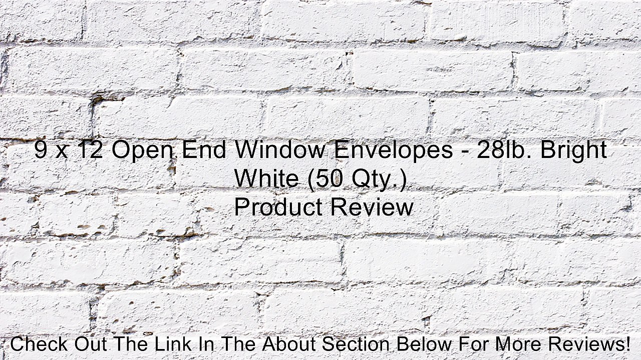 9 x 12 Open End Window Envelopes - 28lb. Bright White (50 Qty.) Review